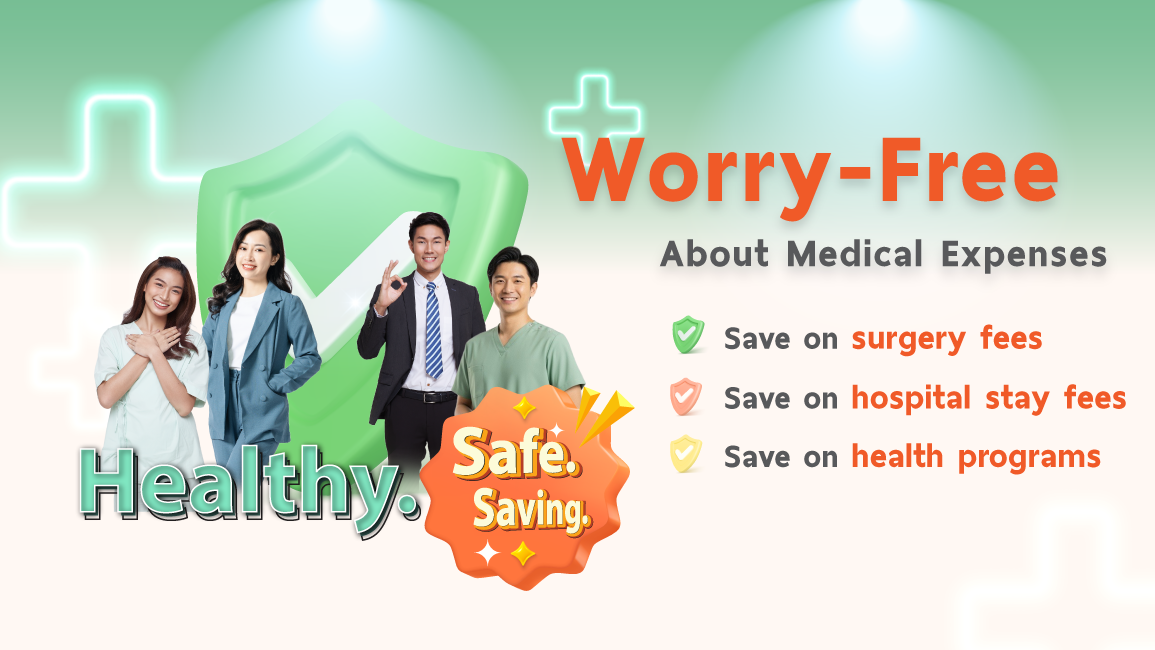 Healthy. Safe. Saving. Worry-Free Expenses.